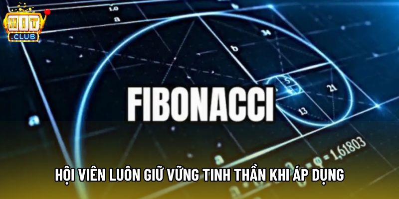 Hội viên luôn giữ vững tinh thần khi áp dụng
