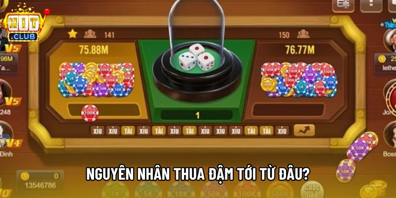 Nguyên nhân thua đậm tới từ đâu?