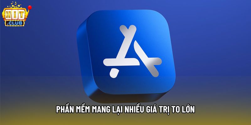 Phần mềm mang lại nhiều giá trị to lớn Phần mềm mang lại nhiều giá trị to lớn