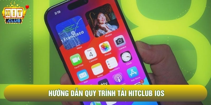 Hướng dẫn quy trình tải Hitclub ios